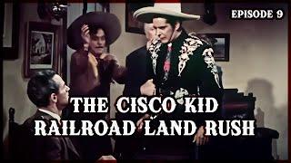 Railroad Land Rush – The Cisco Kid S1 E9 | Murder, Greed & Railway Scam | Classic Western TV Series
