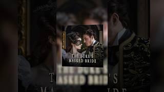 The Duke’s Masked Bride | Pocket FM