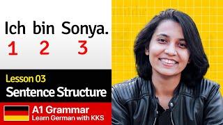 How to structure a German sentence | Lesson 03 : A1 Grammar | Learn German with KKS