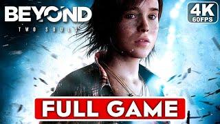 BEYOND TWO SOULS Gameplay Walkthrough Part 1 FULL GAME [4K 60FPS PC ULTRA] - No Commentary