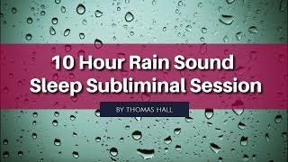 Heal Your Past & Let Go of Your Pain - (10 Hour) Rain Sound - Sleep Subliminal - By Minds in Unison