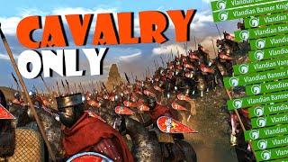 CAVALRY ONLY Playthrough in BANNERLORD!