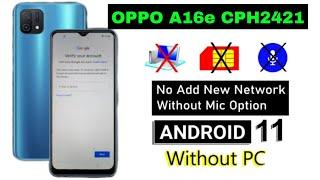 OPPO A16e Frp Bypass Android 11 | Oppo A16e (Cph2421) Google Account Remove Without Pc 100% Ok