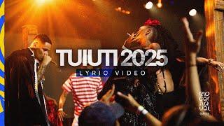 PARAÍSO DO TUIUTI 2025 - VÍDEO LYRIC #riocarnaval