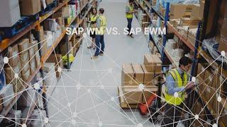 SAP WM vs. SAP EWM