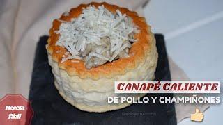 Volovanes de pollo y champiñones  CANAPÉ CALIENTE para aperitivo BARATO, FÁCIL y RÁPIDO