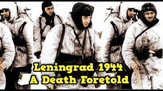 The End of the Battle for Leningrad 1944 | The Great Soviet Offensive against Army Group North