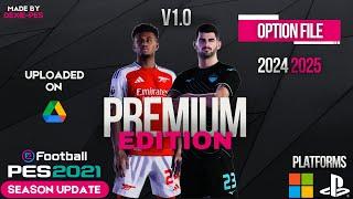 PES 2021 | Option File Patch 2024-2025 Update | Premium Edition V1.0