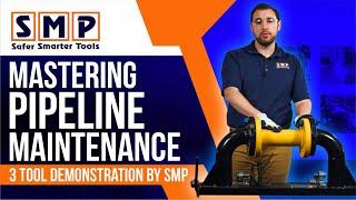 Mastering Pipeline Maintenance: Tool Demonstration by SMP
