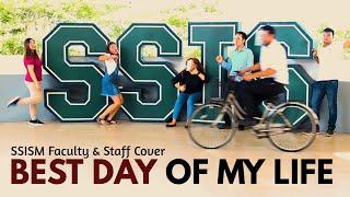 Best Day of My Life (A Cover by SSIS Teachers & Staff)