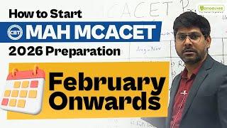 MAH MCACET 2026: How To Start Your Preparation From February Onwards? Complete Preparation Strategy