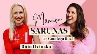 Māmiņu sarunas ar Gundegu Rozi. #4 Rūta Dvinska: “Šovs bija mana transformācija”