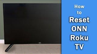 [ONN Roku TV] How to Reset (Remote Control Trick) & Factory Reset (Without Remote)