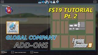 TUTORIAL - GLOBAL COMPANY ADD-ONS - Farming Simulator 19 - FS19 GLOBAL COMPANY Tutorial