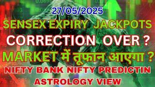 27/05/2025 NIFTY BANK NIFTY PREDICTION,  ASTROLOGY VIEW
