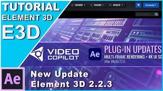 Nueva actualización Element 3D 2.2.3 para AE 2022 | New Update E3D 2.2.3