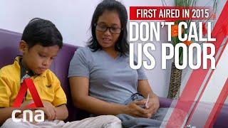 CNA | Don't Call Us Poor | E01: Life in Bukit Merah