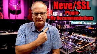 Neve & SSL Plugins - My Recommendations