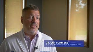 Meet Dr. Coy Flowers, an OB-GYN at UK HealthCare Women's Health - Georgetown