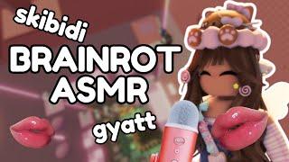  Brainrot ASMR  skibidi  hawk twah  gyatt  sigma AND MORE