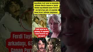 Ferdi Tayfur'un rol arkadaşı 63 yaşındaki Canan Perver'in son hali şaşırttı #shorts #paraisletmecisi