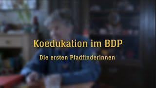 Koedukation im BDP - Die ersten Pfadfinderinnen im Bund Deutscher Pfadfinder