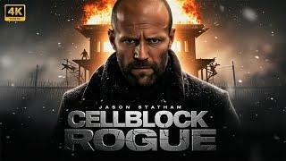 Cellblock Rogue | Jason Statham | Full Action Movie 2025 | New Movie | 4K Quality #actionmovies