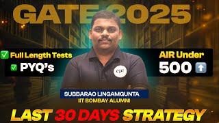 Last 30 days powerful strategy    || Crack GATE 2025 with Confidence #gate2025 #gateexam