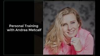 Andrea Metcalf -Training for people over 40