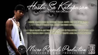 Hasta sa katapusan - Clent - G and Rm-Orobio (Micro Records Production) (21Records)