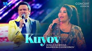 Bahriddin Zuhriddinov va Hosila Rahimova - Kuyov (consert version 2015)