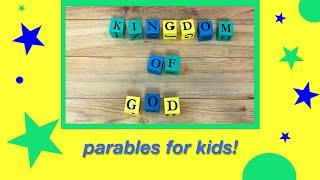 The Parables of Jesus for kids - treasure in a field, mustard seed, pearl of great price