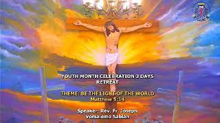 YOUTH MONTH CELEBRATION -3 DAYS RETREAT (22/11/2024)