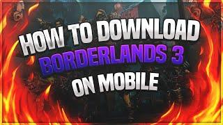  Borderlands 3 Mobile Download - How To install and Play Mobile on iOS and Android APK 