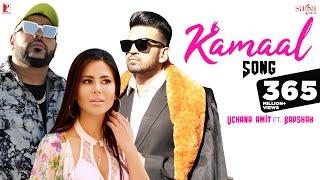 Kamaal Song | Uchana Amit | Ft. | Badshah | Alina | Punjabi Song | #kamal #badshah #uchanaamit