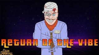 Return Of The Neuro Vibe