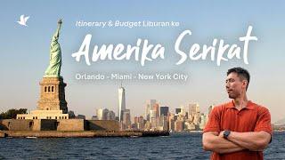 US Trip - Episode 1: Itinerary & Budget Liburan 7D6N di New York & Orlando