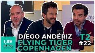 Diego Andériz de Flying Tiger Copenhagen || 𝟭,𝟵𝟵 𝗥𝗲𝘁𝗮𝗶𝗹 𝗽𝗼𝗱𝗰𝗮𝘀𝘁 || Episodio 6 || Temporada 2