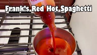 Frank's Red Hot Sauce Spaghetti (NSE)