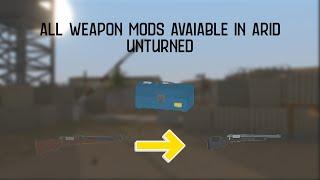 All weapon modifications in Arid Unturned