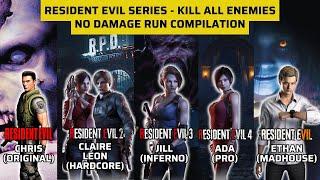 [Resident Evil Games, Kill Everything, No Damage/No Save Runs] Chris, Claire, Leon, Jill, Ada, Ethan