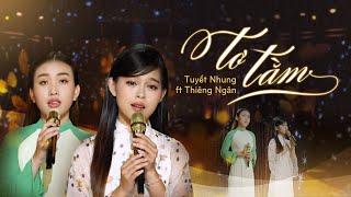 TƠ TẰM | Phạm Tuyết Nhung ft. Thiêng Ngân | Sáng tác: Huỳnh Ngọc Đông