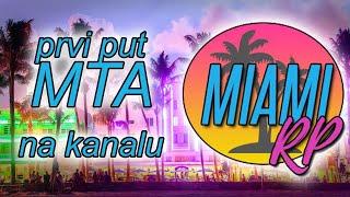 Miami RP - Prvi put na MTA platformi