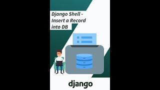 Django Shell Create a New DB Record - Python Web Development