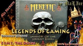 Heretic (Doomsday) 100% walkthrough - Level E1M1: The Docks (all secrets)