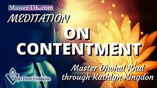 Discover a Natural State of Contentment  ||  A Meditation with Master DK & Kathlyn Kingdon