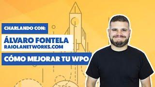 CÓMO MEJORAR TU WPO | CON ÁLVARO FONTELA