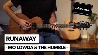 Runaway - Mo Lowda & The Humble // Guitar Lesson