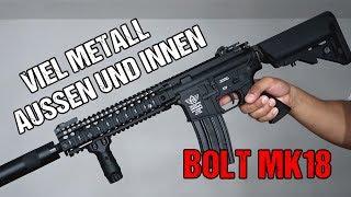 Das Metall Airsoft Gewehr | Bolt MK18 | Unboxing und Review