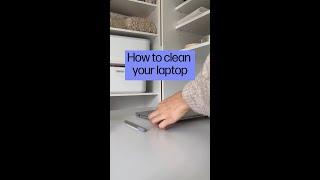 How to clean your laptop